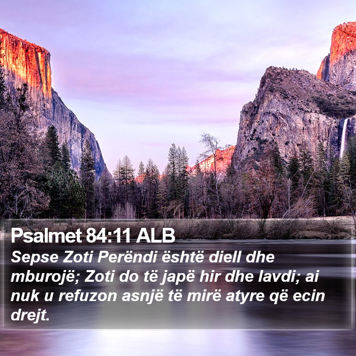 Psalmet 84:11 ALB Bible Study