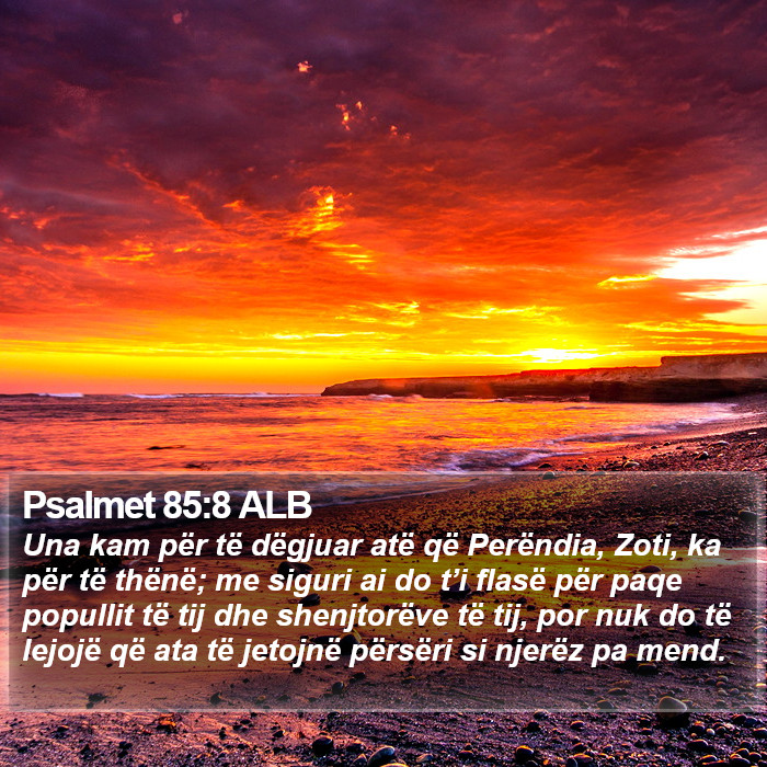 Psalmet 85:8 ALB Bible Study