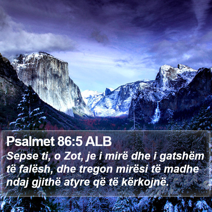 Psalmet 86:5 ALB Bible Study