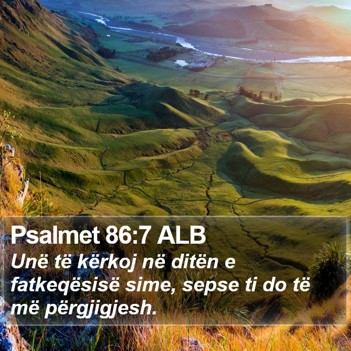 Psalmet 86:7 ALB Bible Study