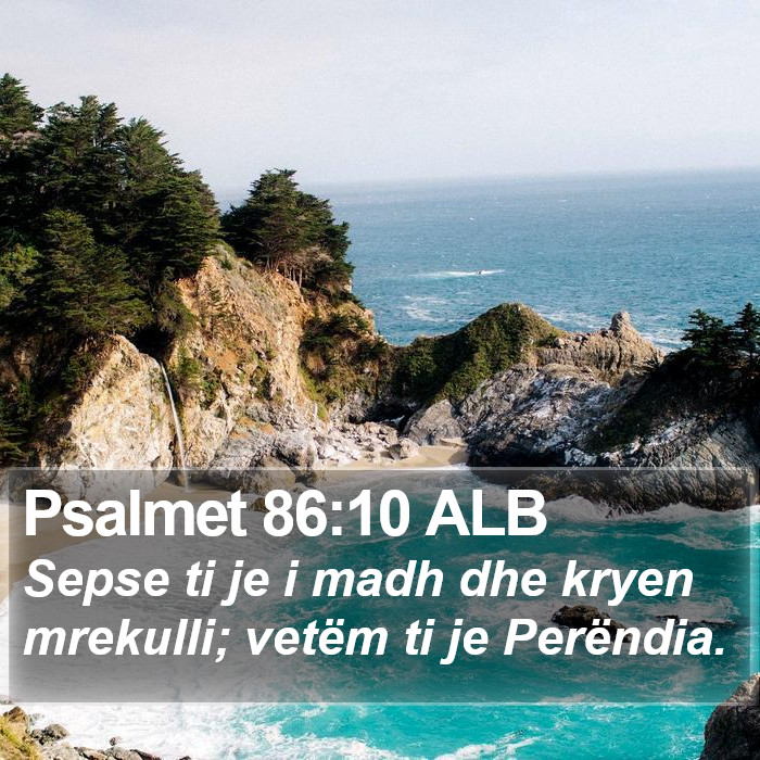Psalmet 86:10 ALB Bible Study