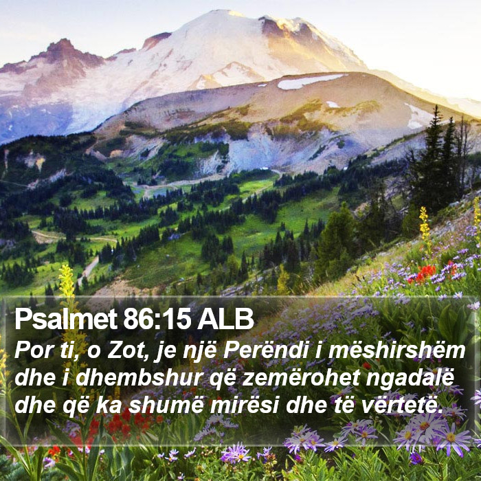 Psalmet 86:15 ALB Bible Study
