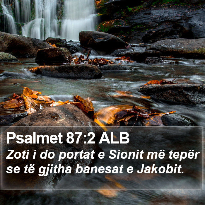 Psalmet 87:2 ALB Bible Study