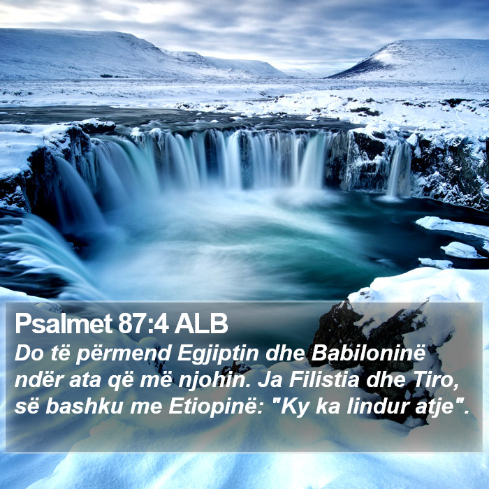 Psalmet 87:4 ALB Bible Study