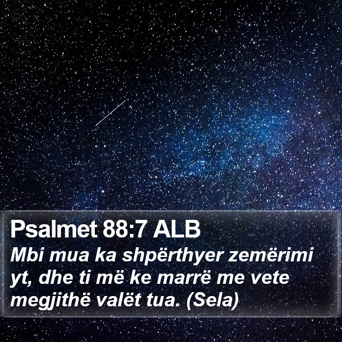 Psalmet 88:7 ALB Bible Study