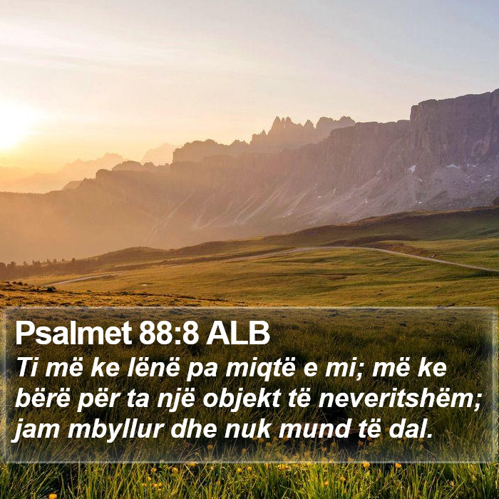Psalmet 88:8 ALB Bible Study