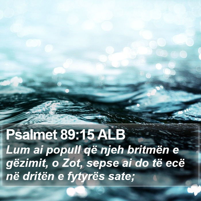 Psalmet 89:15 ALB Bible Study