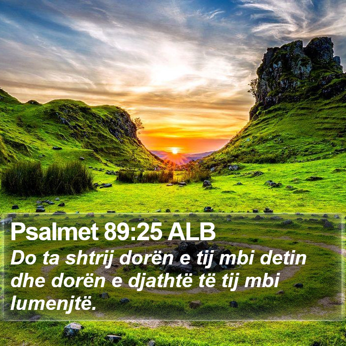 Psalmet 89:25 ALB Bible Study