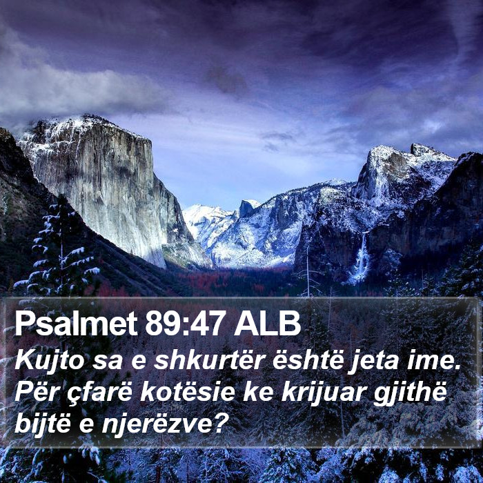 Psalmet 89:47 ALB Bible Study