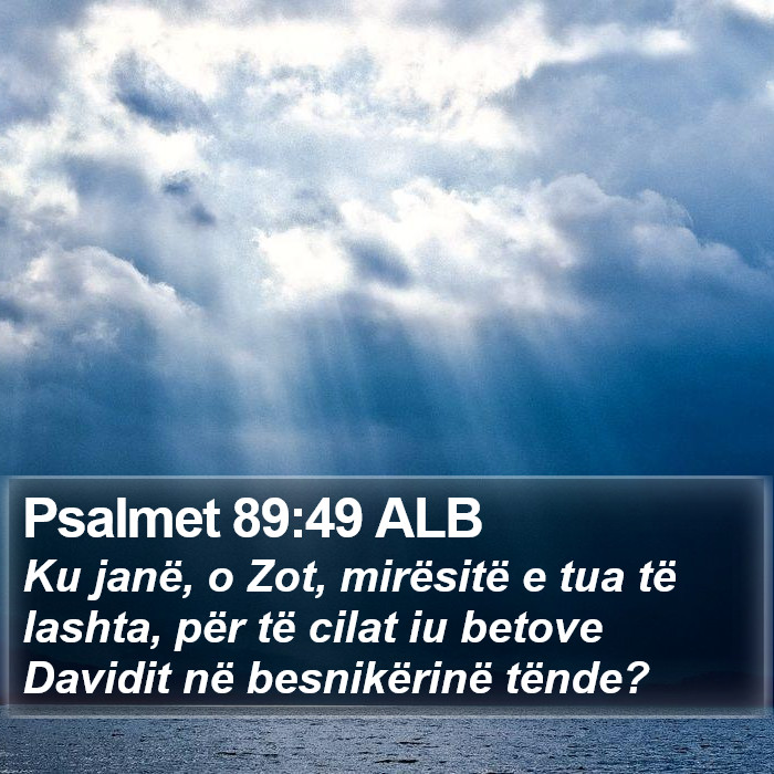 Psalmet 89:49 ALB Bible Study