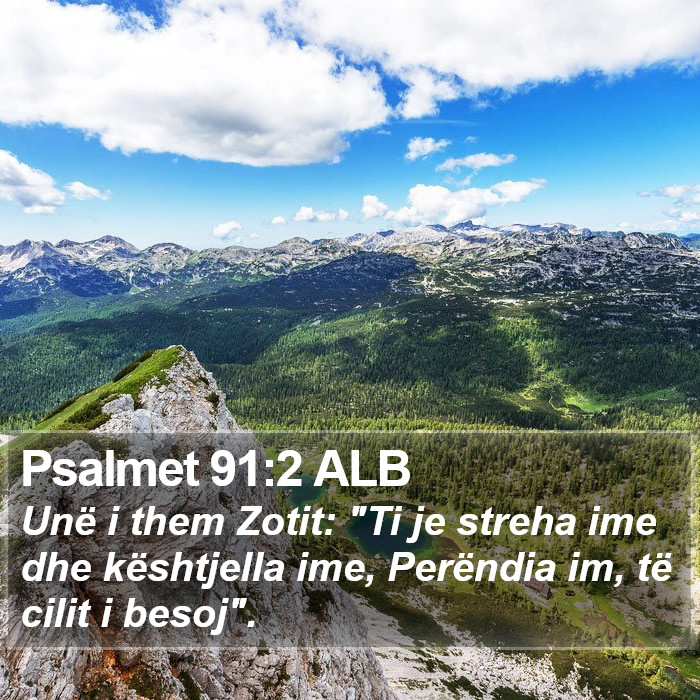 Psalmet 91:2 ALB Bible Study