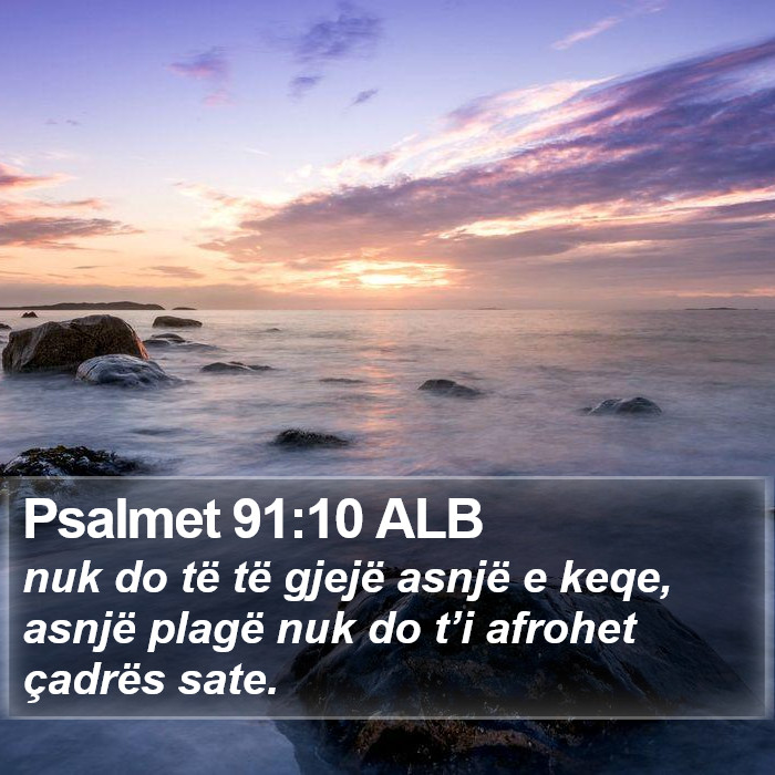 Psalmet 91:10 ALB Bible Study