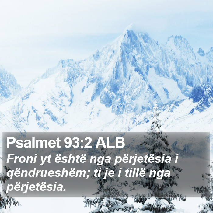 Psalmet 93:2 ALB Bible Study