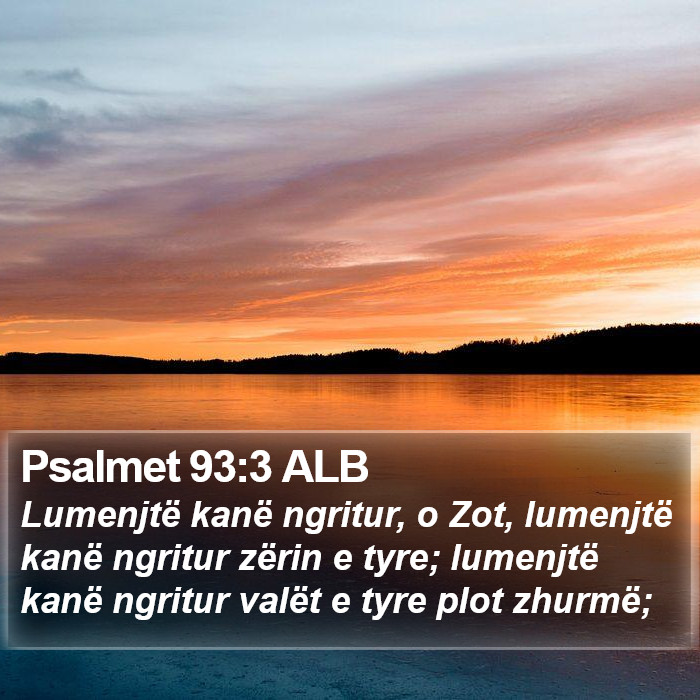 Psalmet 93:3 ALB Bible Study