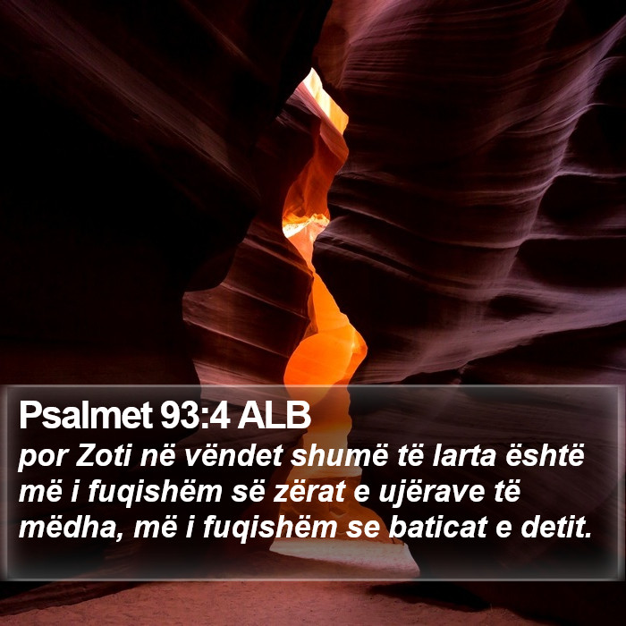 Psalmet 93:4 ALB Bible Study