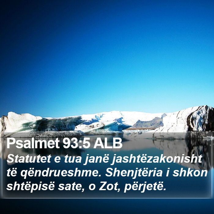 Psalmet 93:5 ALB Bible Study