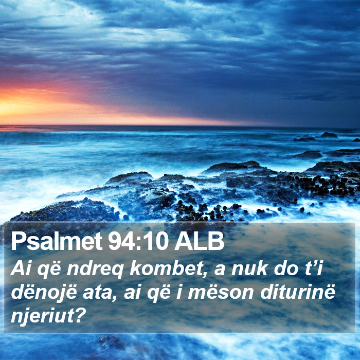 Psalmet 94:10 ALB Bible Study