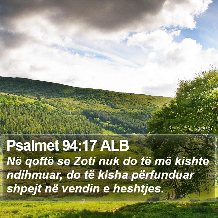 Psalmet 94:17 ALB Bible Study