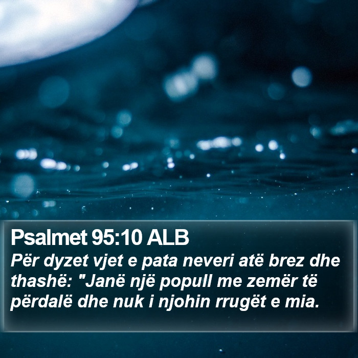 Psalmet 95:10 ALB Bible Study