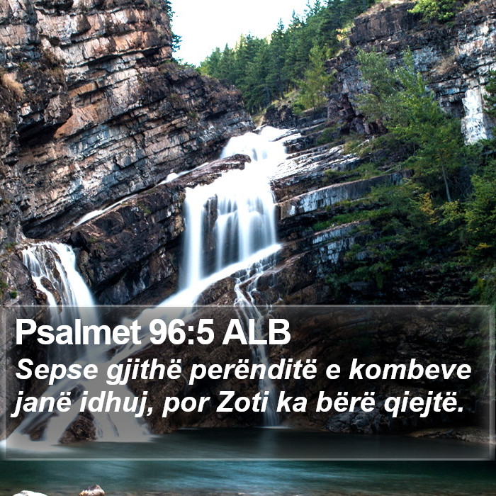 Psalmet 96:5 ALB Bible Study