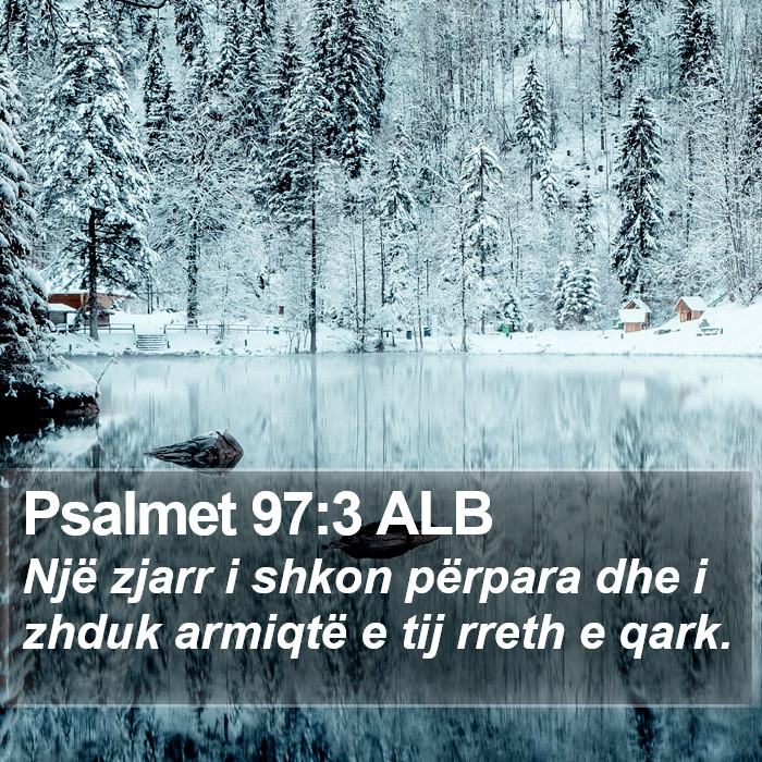 Psalmet 97:3 ALB Bible Study