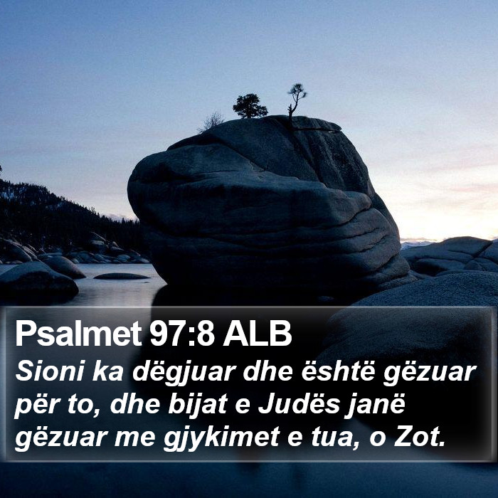 Psalmet 97:8 ALB Bible Study