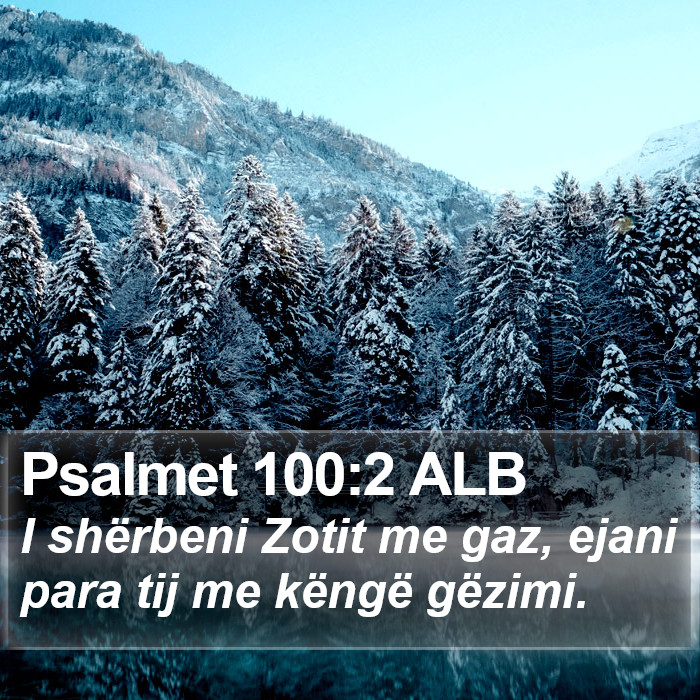 Psalmet 100:2 ALB Bible Study