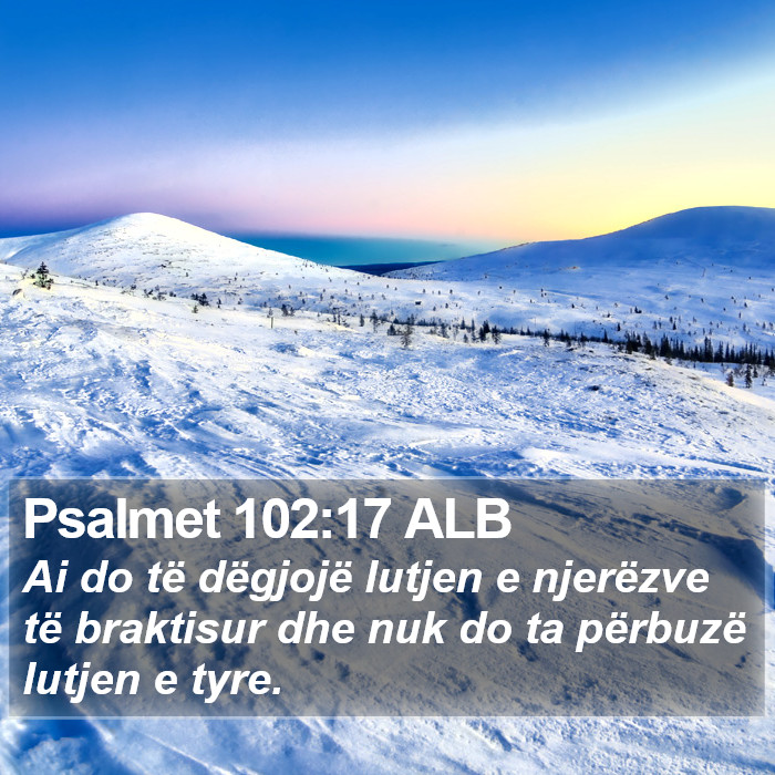 Psalmet 102:17 ALB Bible Study