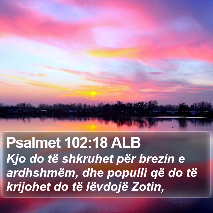 Psalmet 102:18 ALB Bible Study