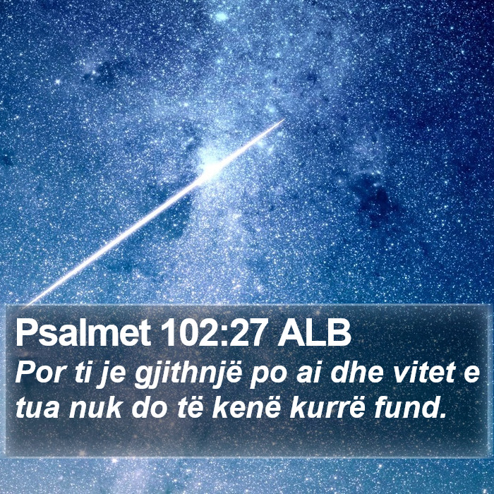 Psalmet 102:27 ALB Bible Study