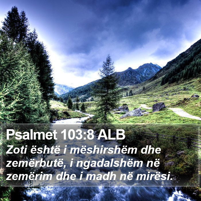 Psalmet 103:8 ALB Bible Study