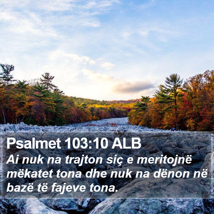 Psalmet 103:10 ALB Bible Study