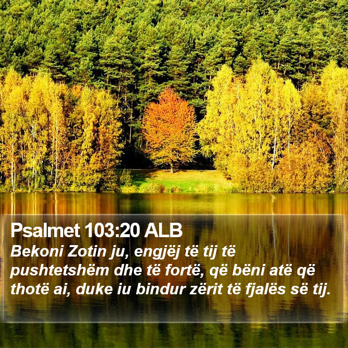 Psalmet 103:20 ALB Bible Study