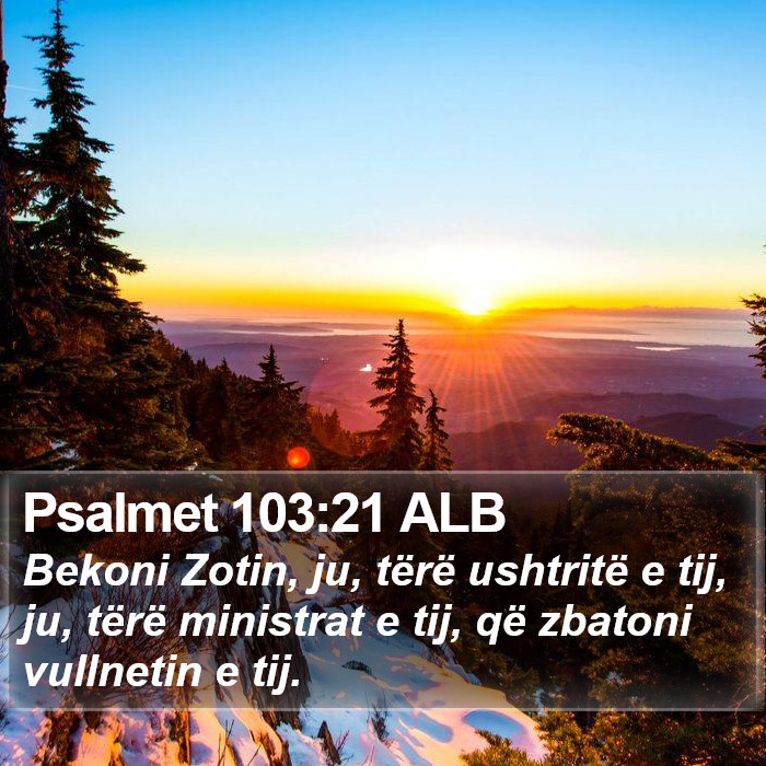 Psalmet 103:21 ALB Bible Study