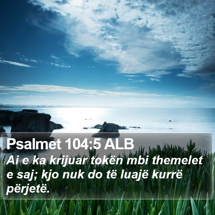 Psalmet 104:5 ALB Bible Study
