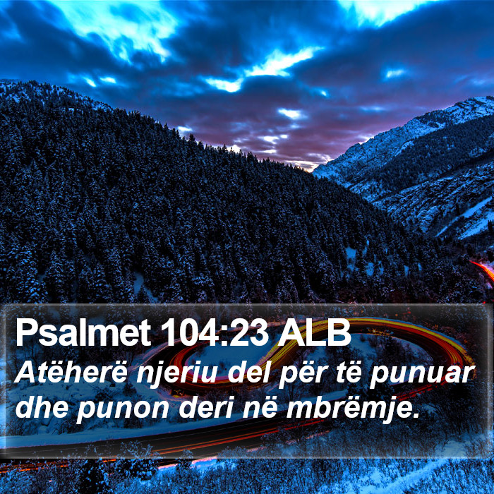 Psalmet 104:23 ALB Bible Study