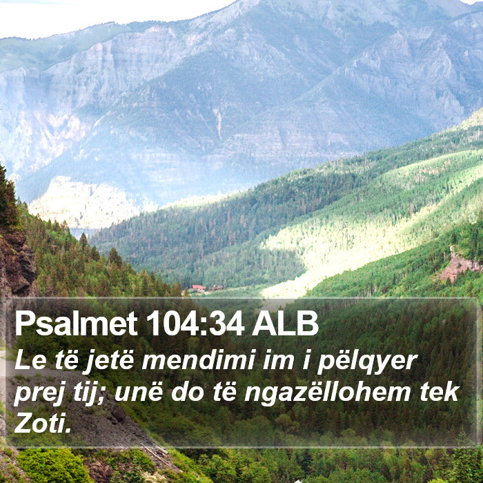 Psalmet 104:34 ALB Bible Study
