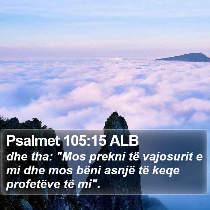 Psalmet 105:15 ALB Bible Study