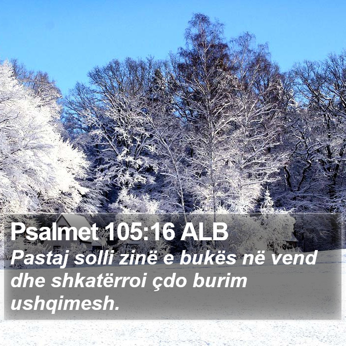 Psalmet 105:16 ALB Bible Study