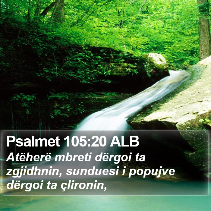 Psalmet 105:20 ALB Bible Study