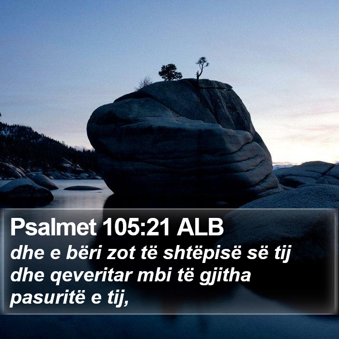 Psalmet 105:21 ALB Bible Study