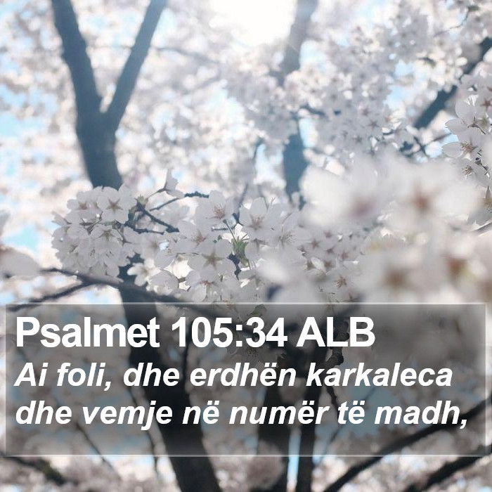 Psalmet 105:34 ALB Bible Study