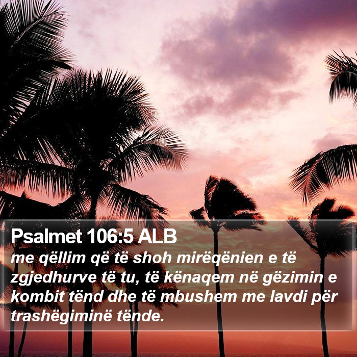 Psalmet 106:5 ALB Bible Study