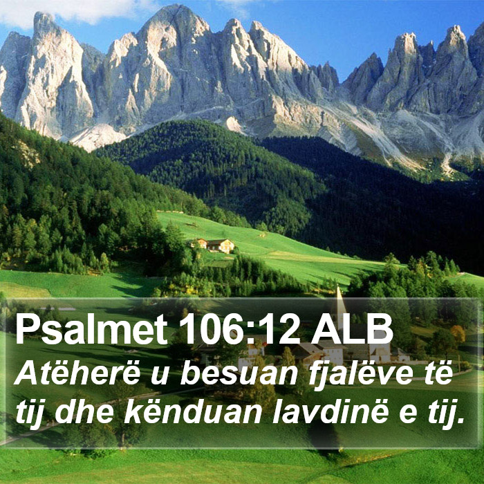 Psalmet 106:12 ALB Bible Study