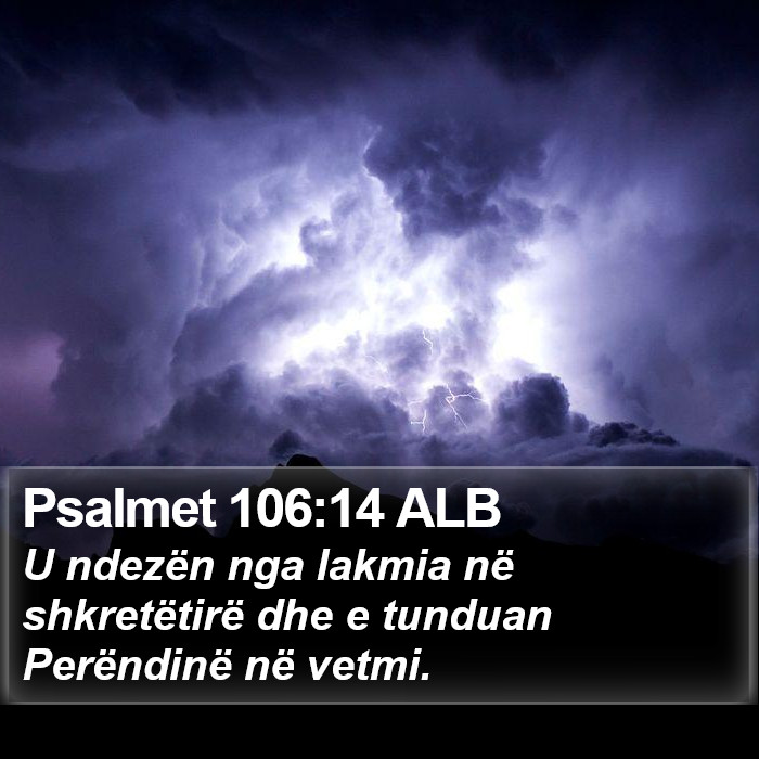 Psalmet 106:14 ALB Bible Study
