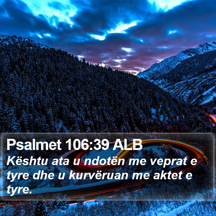 Psalmet 106:39 ALB Bible Study