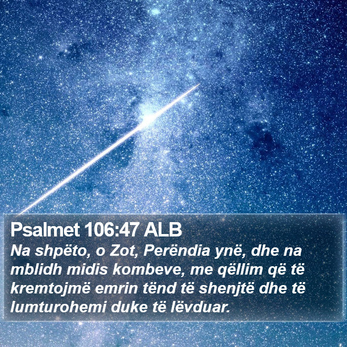 Psalmet 106:47 ALB Bible Study