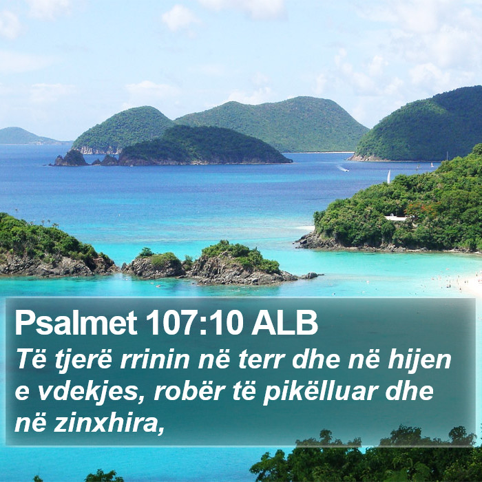 Psalmet 107:10 ALB Bible Study