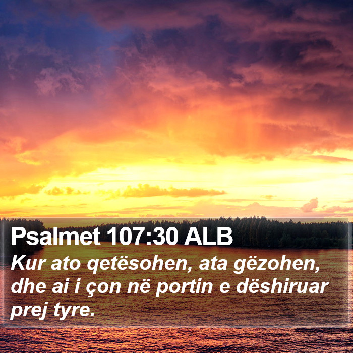 Psalmet 107:30 ALB Bible Study