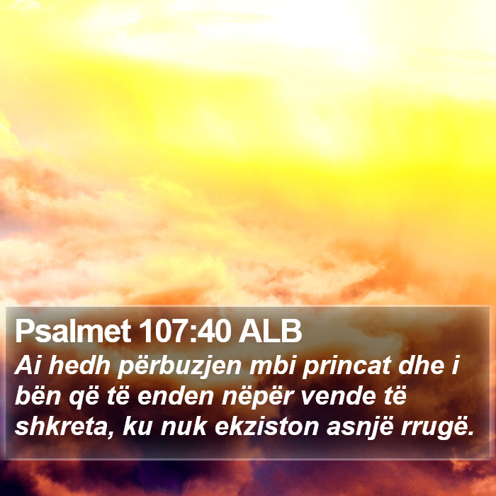 Psalmet 107:40 ALB Bible Study